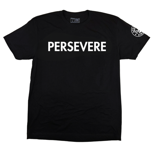 PERSEVERE TEE